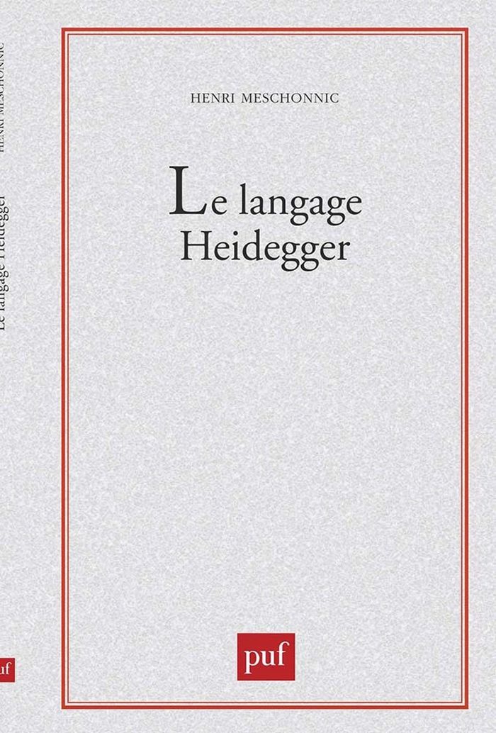 Couverture du livre « LE LANGAGE HEIDEGGER » de Henri Meschonnic, librairie Les Contes Infusés à Corte
