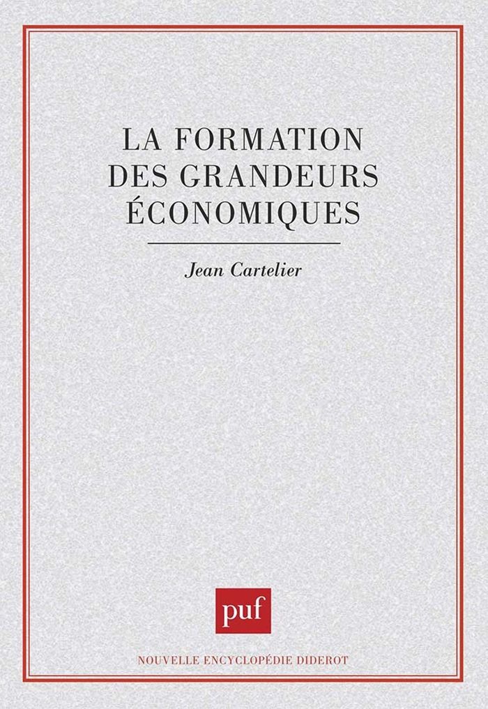 Couverture du livre « LA FORMATION DES GRANDEURS ECONOMIQUES » de Orlean/autume/levy, librairie Les Contes Infusés à Corte