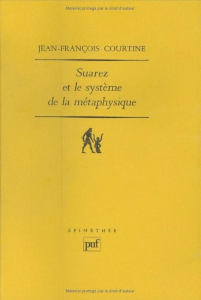 Couverture du livre « SUAREZ ET LE SYSTEME DE LA METAPHYSIQUE » de Courtine, librairie Les Contes Infusés à Corte