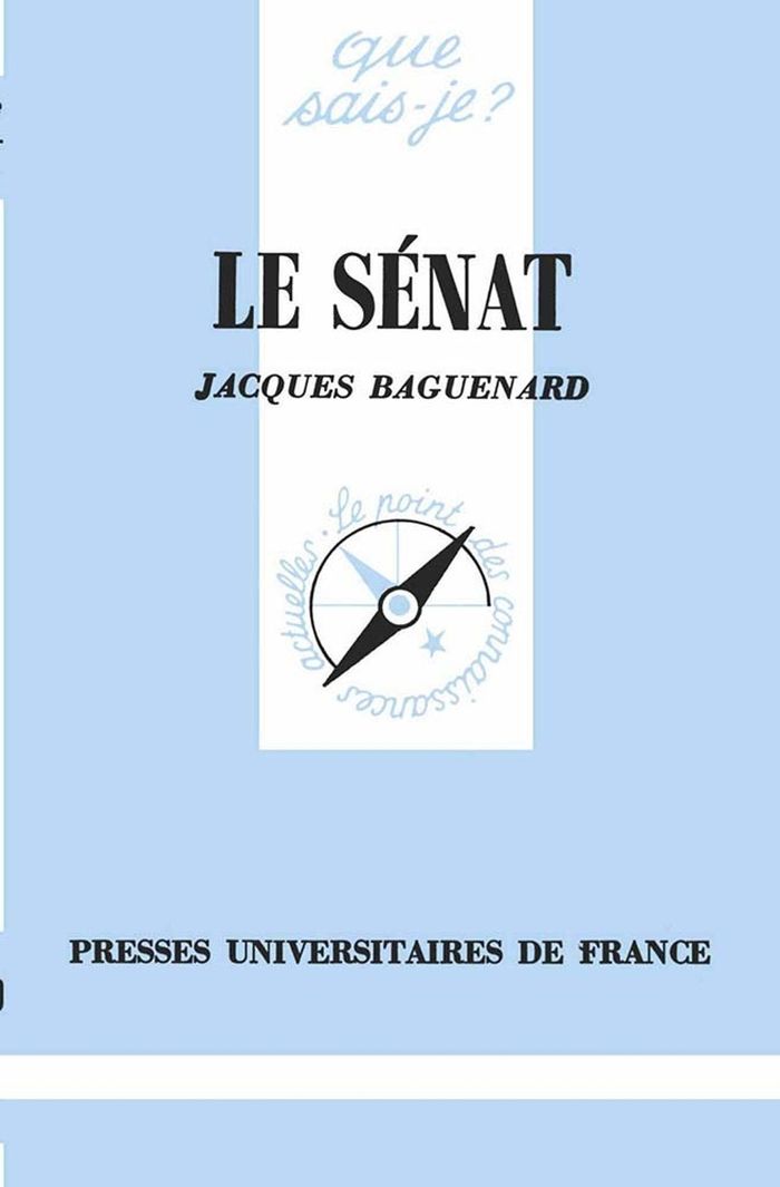 Couverture du livre « LE SENAT » de Jacques Baguenard, librairie Les Contes Infusés à Corte