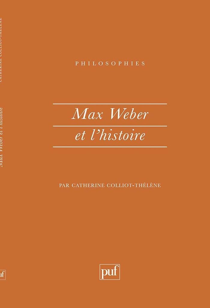 Couverture du livre « MAX WEBER ET L'HISTOIRE », librairie Les Contes Infusés à Corte