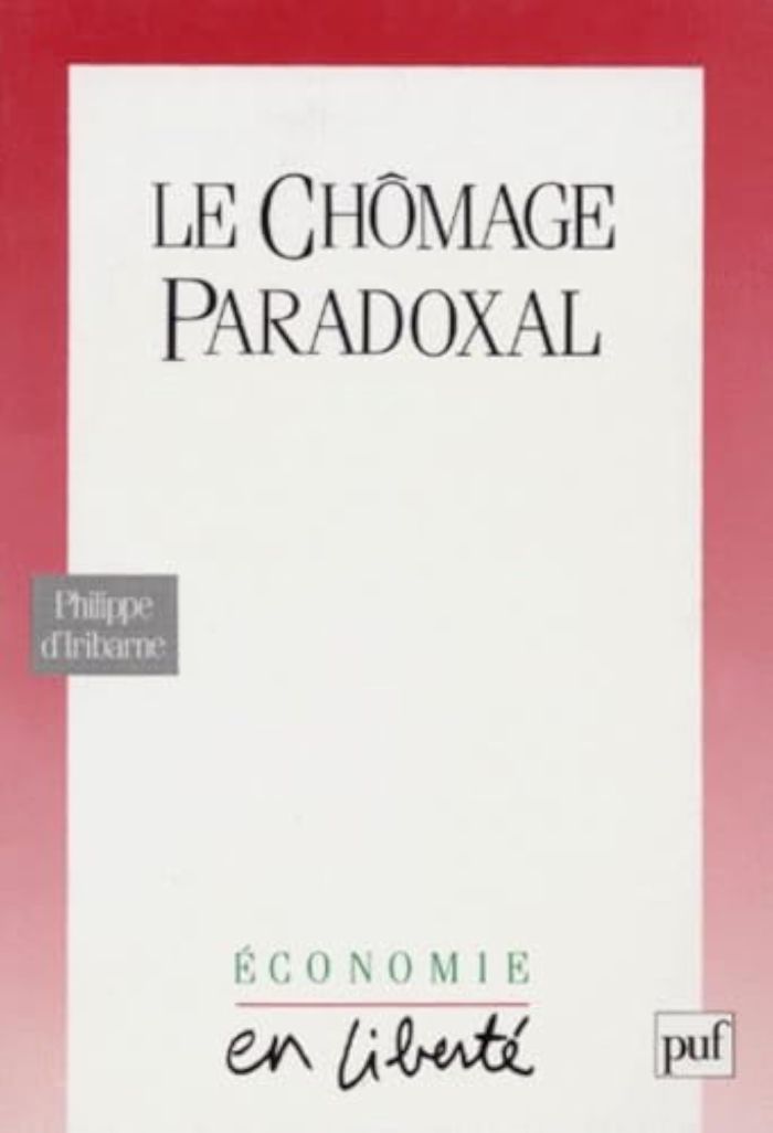 Couverture du livre « LE CHOMAGE PARADOXAL » de Iribarne Philippe D', librairie Les Contes Infusés à Corte