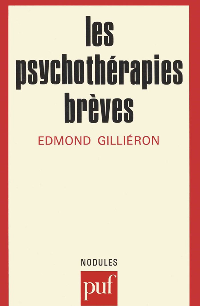 Couverture du livre « LES PSYCHOTHERAPIES BREVES » de Edmond Gillieron, librairie Les Contes Infusés à Corte