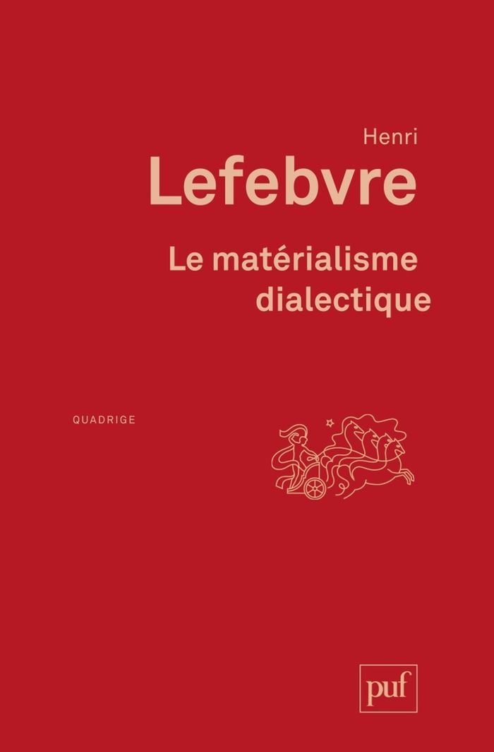 Couverture du livre « LE MATERIALISME DIALECTIQUE » de Henri Lefebvre, librairie Les Contes Infusés à Corte