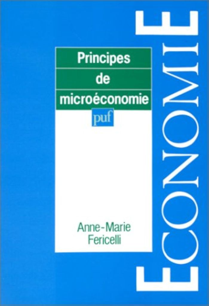 Couverture du livre « PRINCIPES DE MICROECONOMIE » de Anne-Marie Fericelli, librairie Les Contes Infusés à Corte