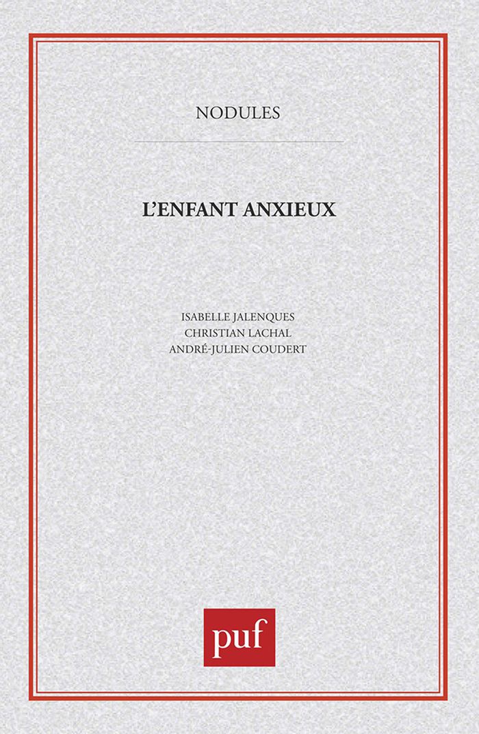 Couverture du livre « L'ENFANT ANXIEUX » de Coudert/jalenques, librairie Les Contes Infusés à Corte