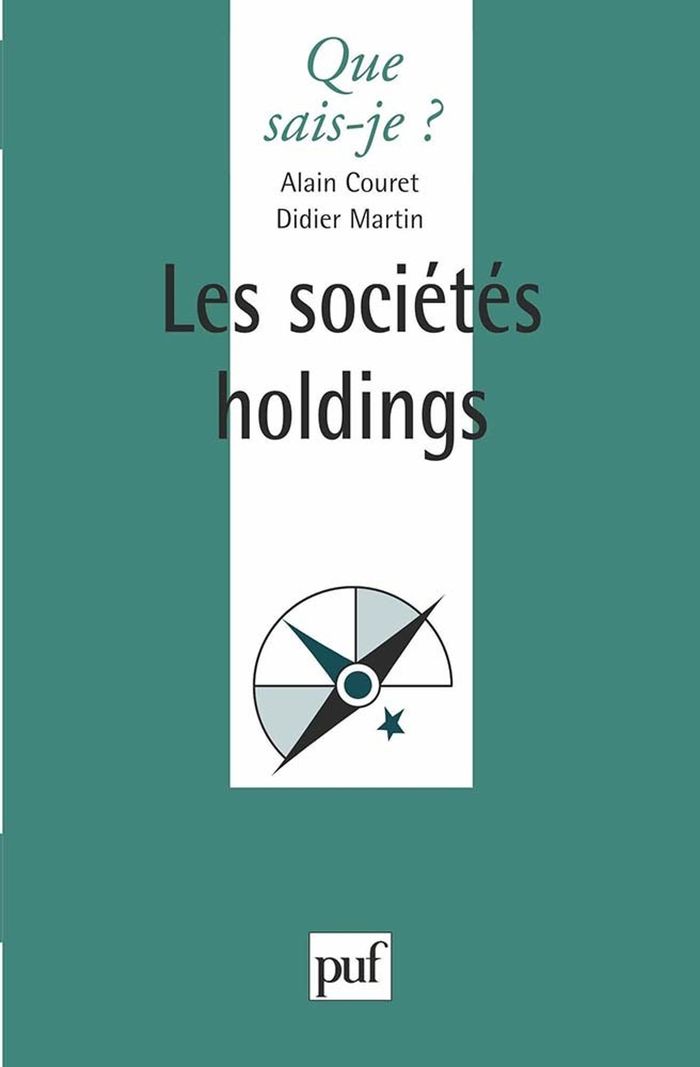 Couverture du livre « LES SOCIETES HOLDINGS » de Couret/martin, librairie Les Contes Infusés à Corte