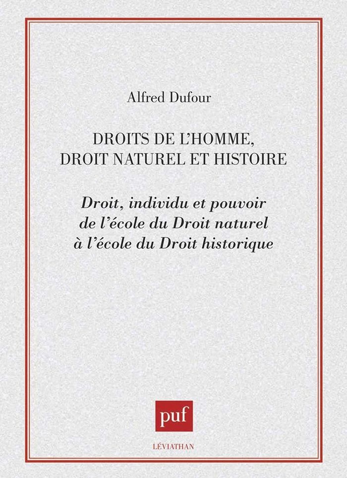 Couverture du livre « DROITS DE L'HOMME, DROIT NATUREL ET HISTOIRE » de Alfred Dufour, librairie Les Contes Infusés à Corte