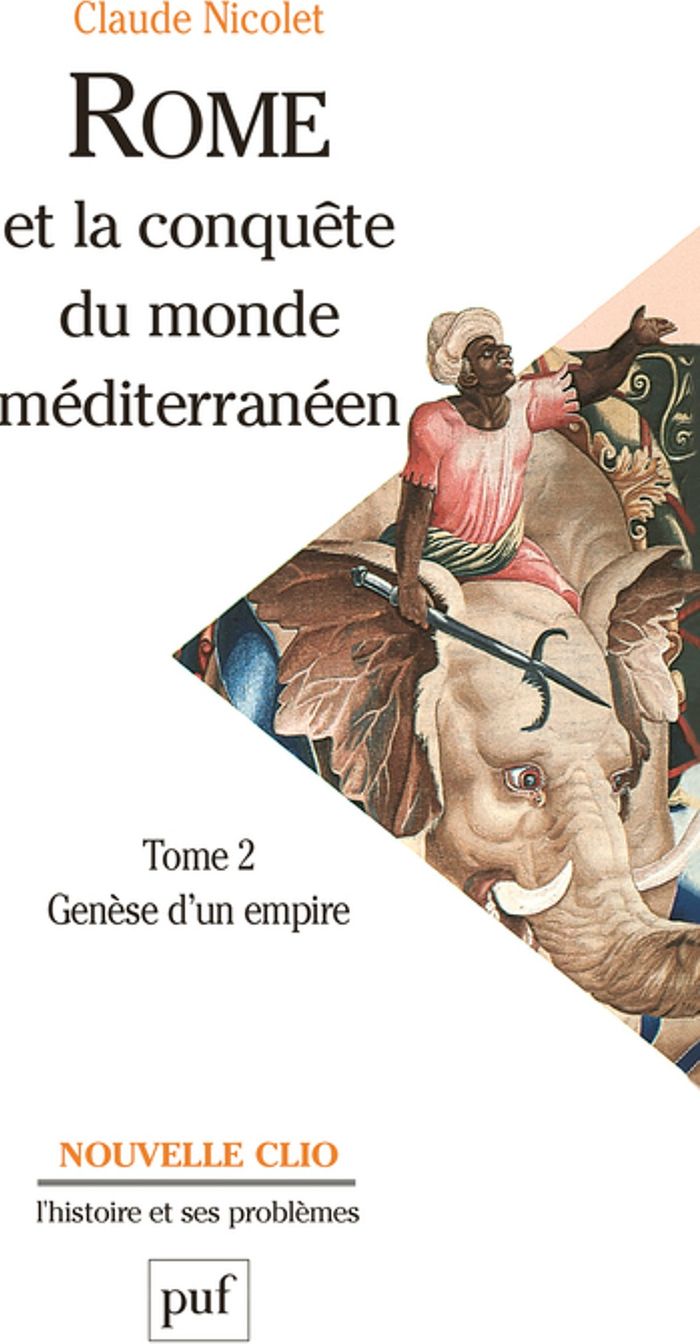Couverture du livre « ROME ET LA CONQUETE DU MONDE MEDITERRANEEN (264-27 AV. J.-C.). TOME 2 - GENESE D'UN EMPIRE » de Claude Nicolet, librairie Les Contes Infusés à Corte