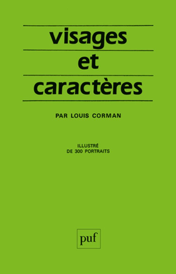 Couverture du livre « VISAGES ET CARACTERES - LA SCIENCE MORPHOLOGIQUE ILLUSTREE DE 300 PORTRAITS » de Louis Corman, librairie Les Contes Infusés à Corte