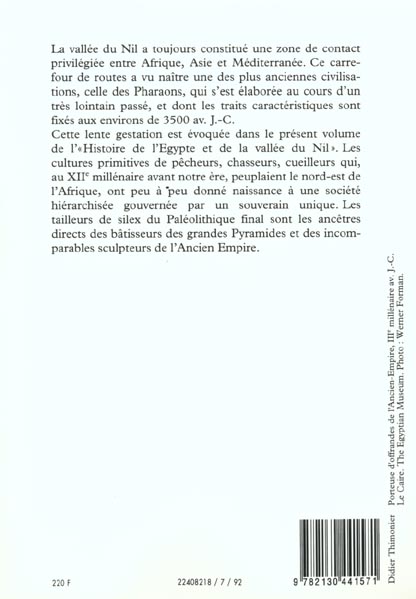 Quatrième de couverture de « L'EGYPTE ET LA VALLEE DU NIL. TOME 1 - DES ORIGINES A LA FIN DE L'ANCIEN EMPIRE »