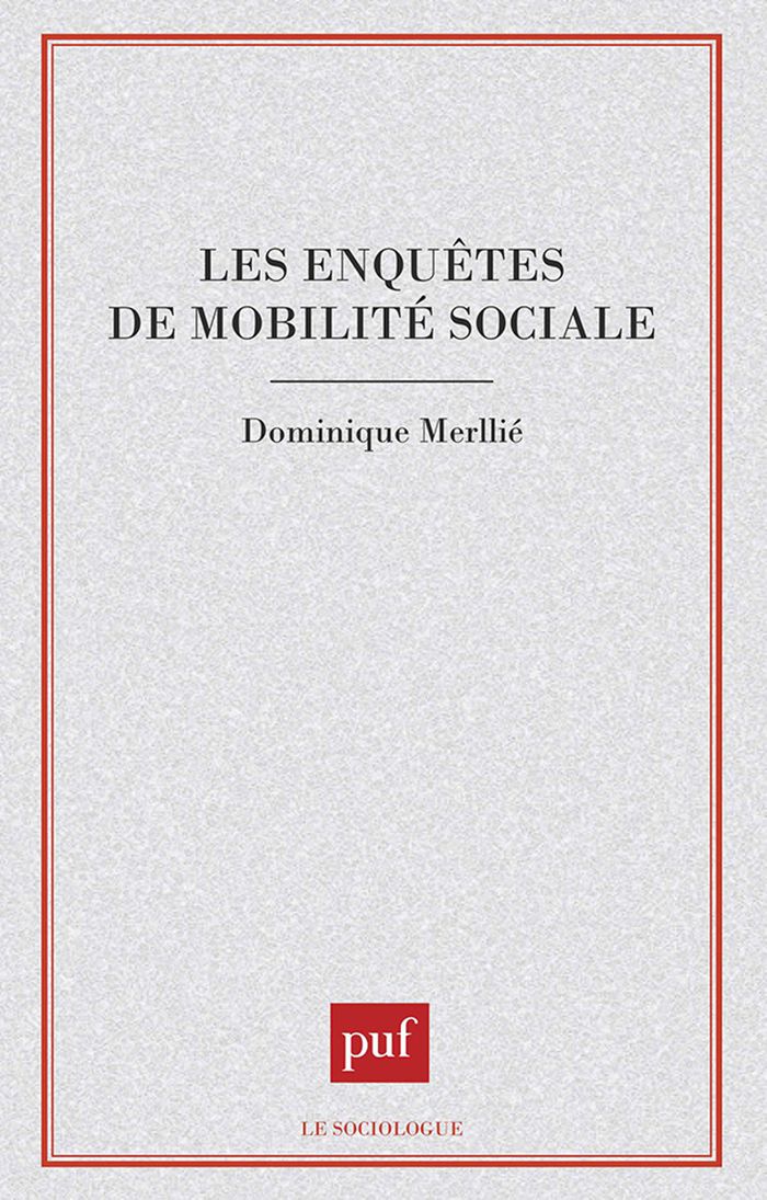 Couverture du livre « LES ENQUETES DE MOBILITE SOCIALE » de Dominique Merllie, librairie Les Contes Infusés à Corte