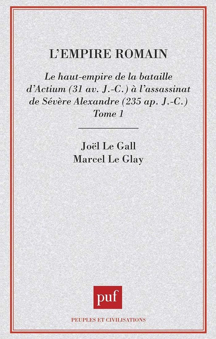 Couverture du livre « L'EMPIRE ROMAIN » de Glay/crouzet Le, librairie Les Contes Infusés à Corte