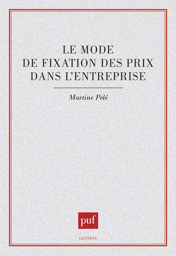 Couverture du livre « LE MODE DE FIXATION DES PRIX DANS L'ENTREPRISE » de Martine Pele, librairie Les Contes Infusés à Corte