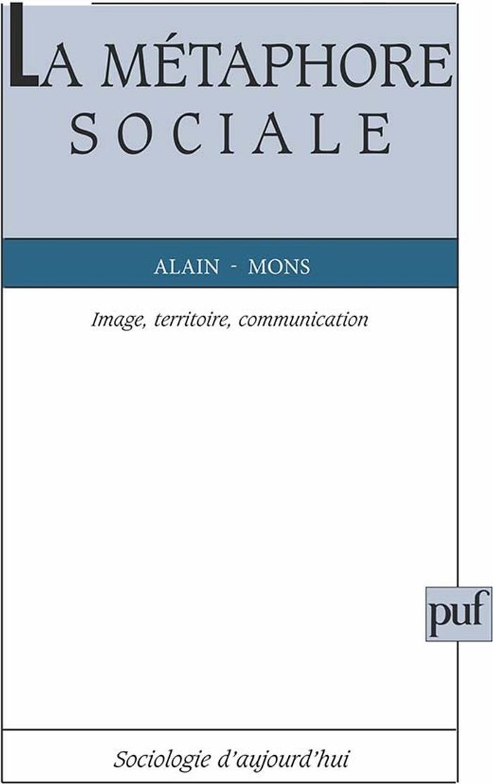 Couverture du livre « LA METAPHORE SOCIALE » de Alain Mons, librairie Les Contes Infusés à Corte