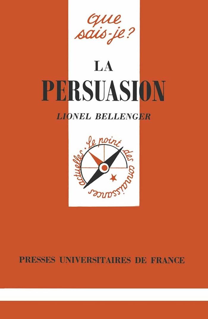 Couverture du livre « LA PERSUASION » de Lionel Bellenger, librairie Les Contes Infusés à Corte