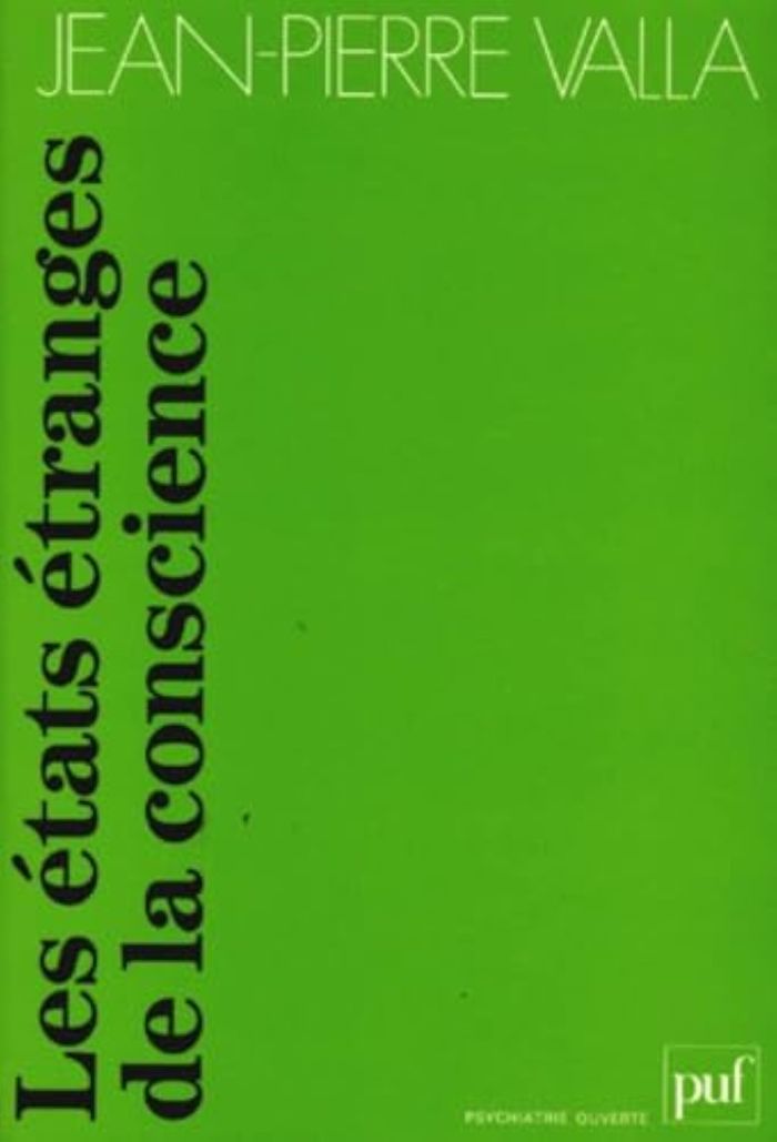 Couverture du livre « LES ETATS ETRANGES DE LA CONSCIENCE » de Jean-Pierre Valla, librairie Les Contes Infusés à Corte