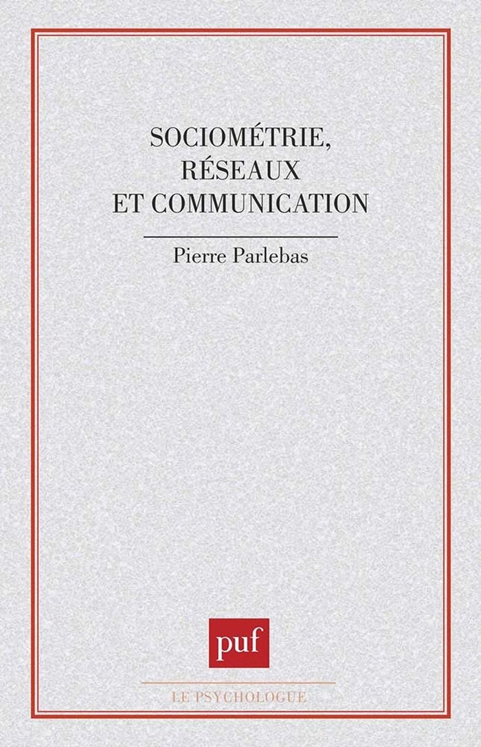 Couverture du livre « SOCIOMETRIE, RESEAUX ET COMMUNICATION », librairie Les Contes Infusés à Corte