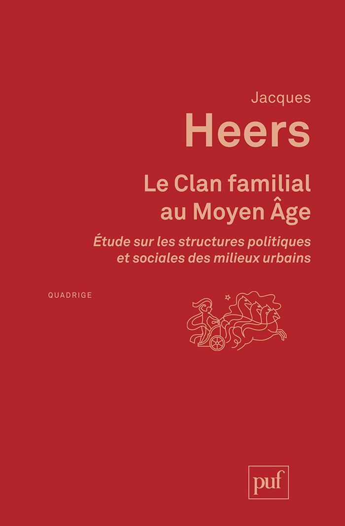Couverture du livre « LE CLAN FAMILIAL AU MOYEN AGE » de Jacques Heers, librairie Les Contes Infusés à Corte