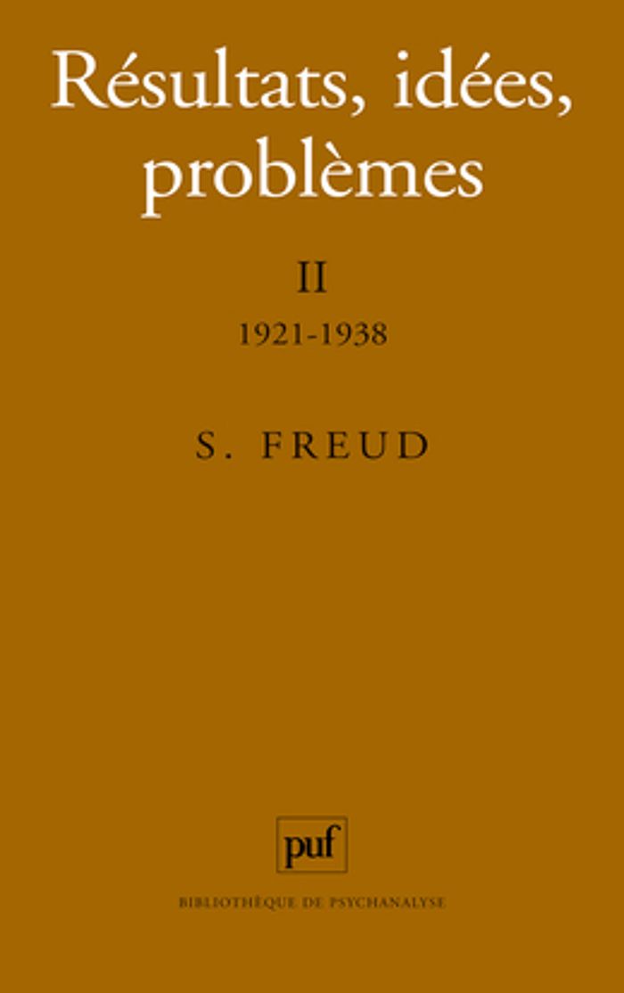 Couverture du livre « RESULTATS, IDEES, PROBLEMES. TOME II : 1921-1938 » de Sigmund Freud, librairie Les Contes Infusés à Corte