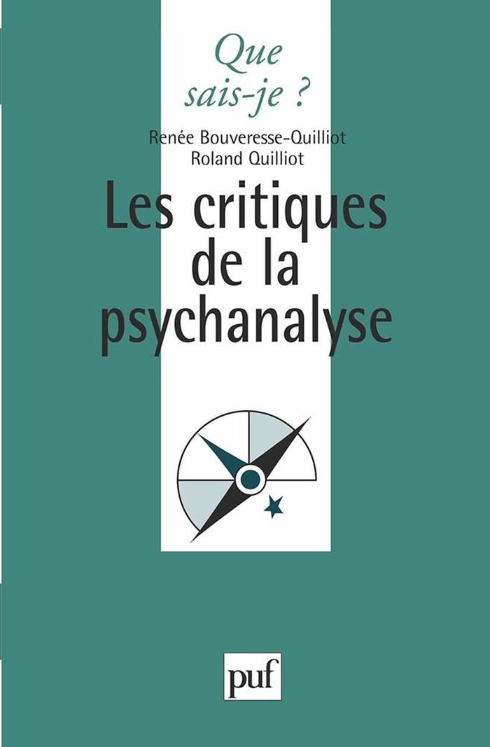Couverture du livre « LES CRITIQUES DE LA PSYCHANALYSE » de Bouveresse/quilliot, librairie Les Contes Infusés à Corte