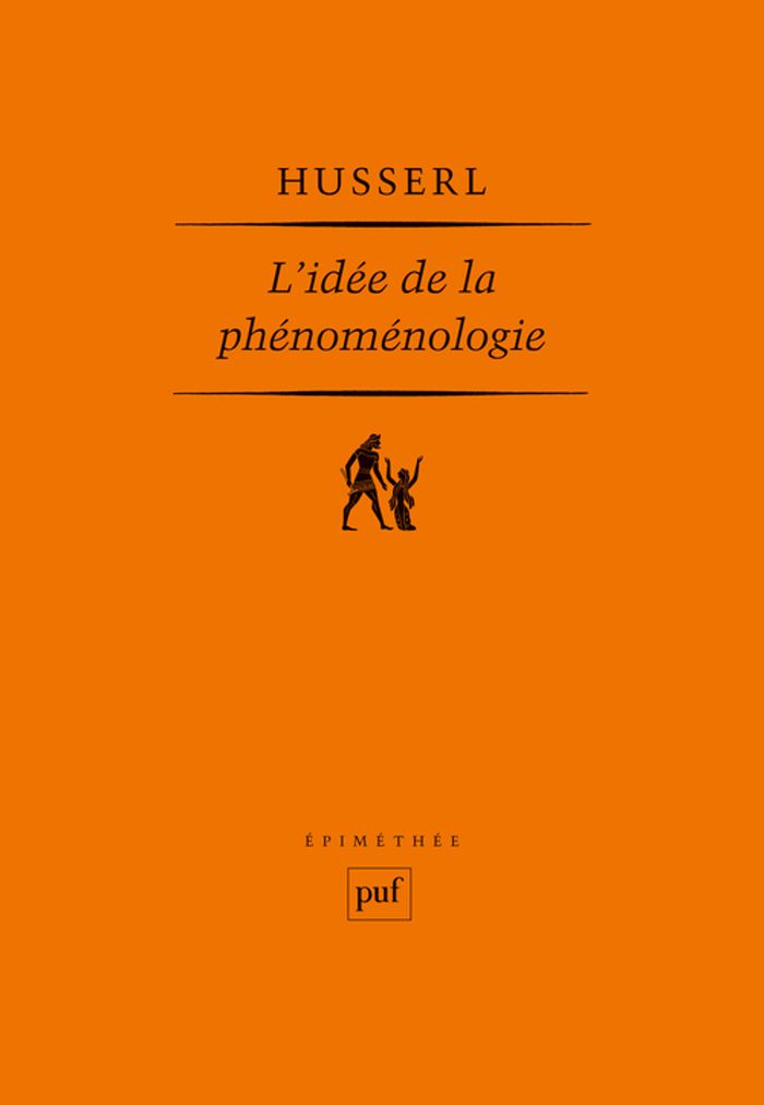 Couverture du livre « L'IDEE DE LA PHENOMENOLOGIE - CINQ LECONS » de Edmund Husserl, librairie Les Contes Infusés à Corte
