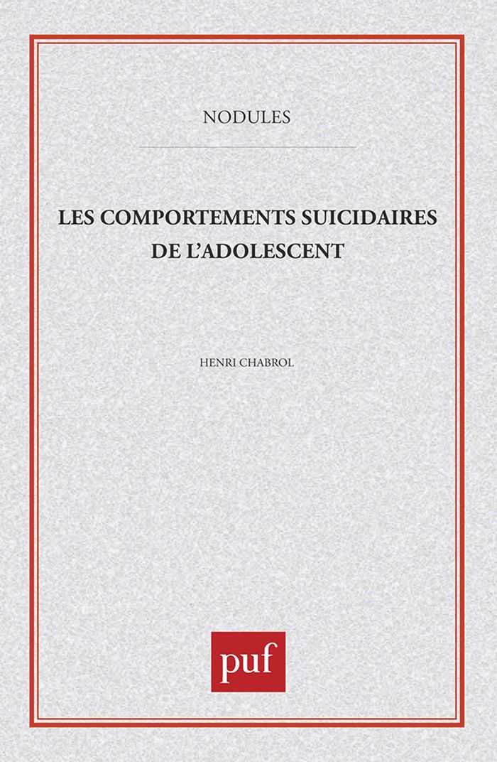 Couverture du livre « COMPORTEMENTS SUICIDAIRES ADOLESCENTS » de Henri Chabrol, librairie Les Contes Infusés à Corte