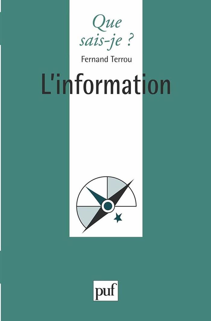 Couverture du livre « L'INFORMATION » de Fernand Terrou, librairie Les Contes Infusés à Corte