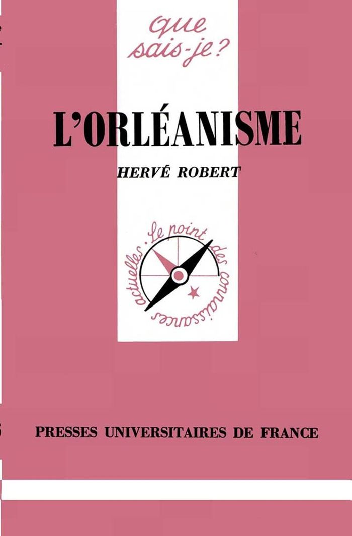 Couverture du livre « L'ORLEANISME » de Herve Robert, librairie Les Contes Infusés à Corte