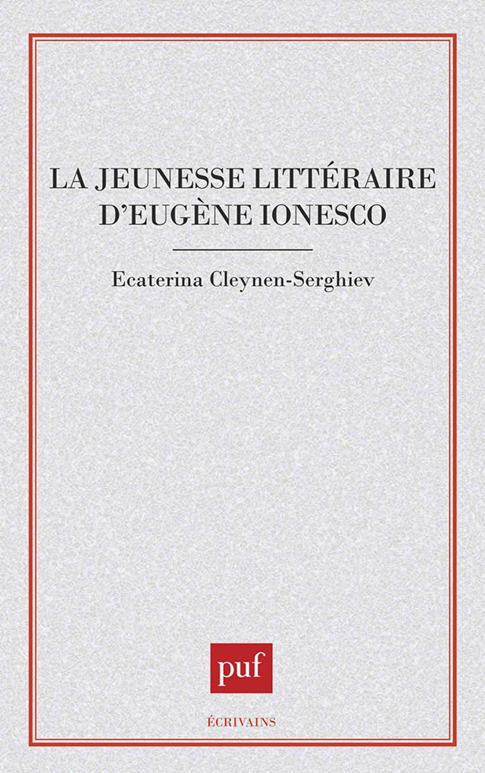 Couverture du livre « LA JEUNESSE LITTERAIRE D'EUGENE IONESCO » de Cleynen, librairie Les Contes Infusés à Corte