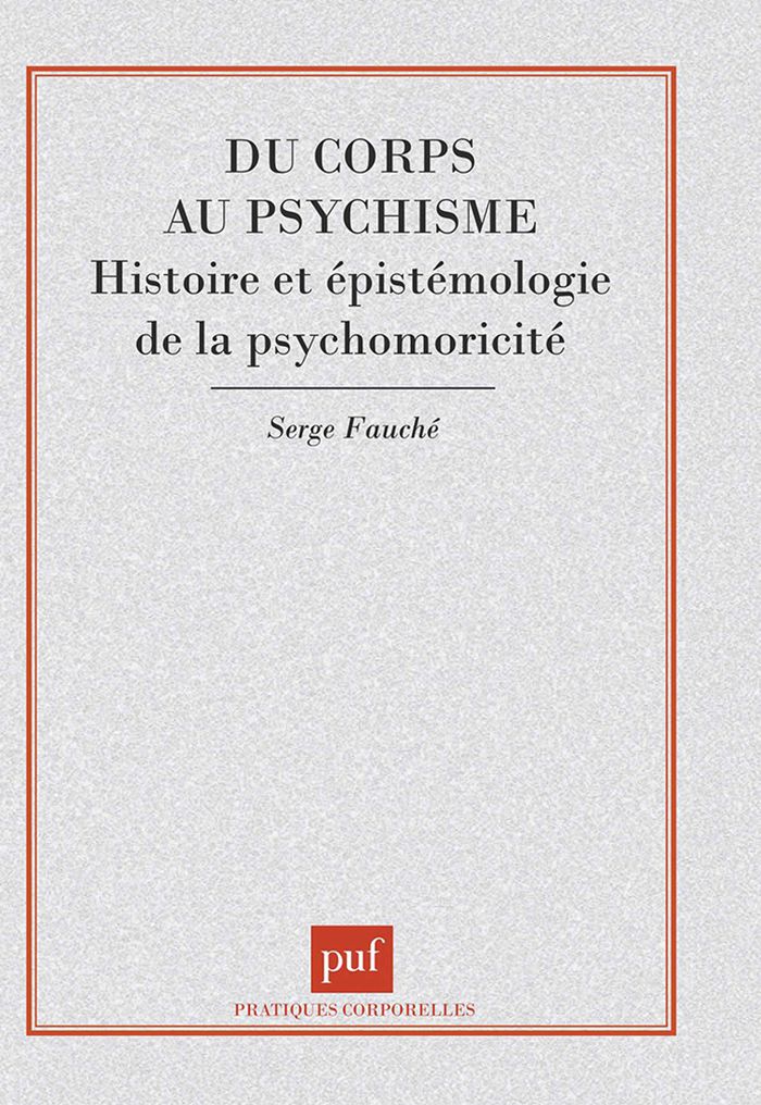Couverture du livre « DU CORPS AU PSYCHISME » de Serge Fauche, librairie Les Contes Infusés à Corte