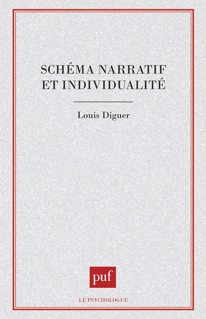 Couverture du livre « SCHEMA NARRATIF ET INDIVIDUALITE » de Louis Diguer, librairie Les Contes Infusés à Corte
