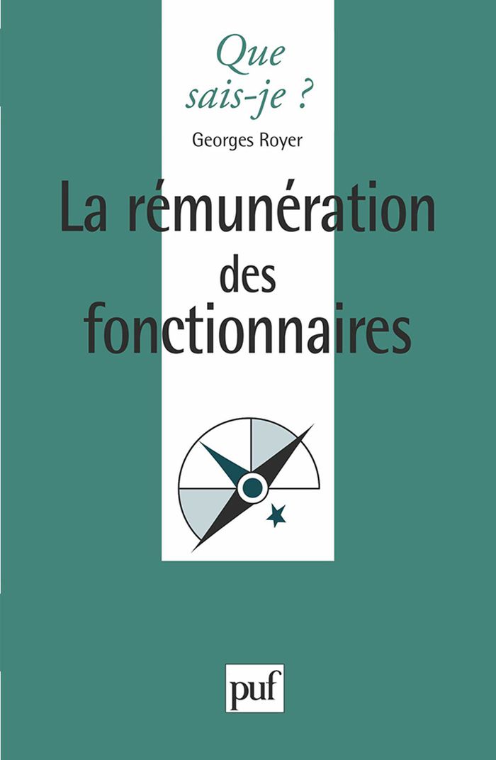 Couverture du livre « LA REMUNERATION DES FONCTIONNAIRES » de Georges Royer, librairie Les Contes Infusés à Corte