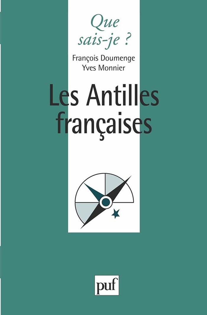Couverture du livre « LES ANTILLES FRANCAISES » de Monnier/doumenge, librairie Les Contes Infusés à Corte