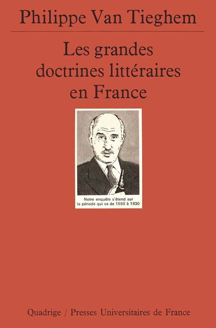 Couverture du livre « LES GRANDES DOCTRINES LITTERAIRES EN FRANCE » de Van Tieghem Philippe, librairie Les Contes Infusés à Corte