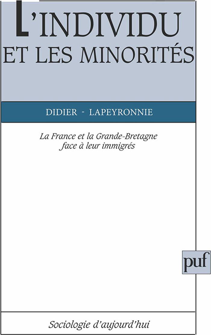 Couverture du livre « L'INDIVIDU ET LES MINORITES » de Didier Lapeyronnie, librairie Les Contes Infusés à Corte