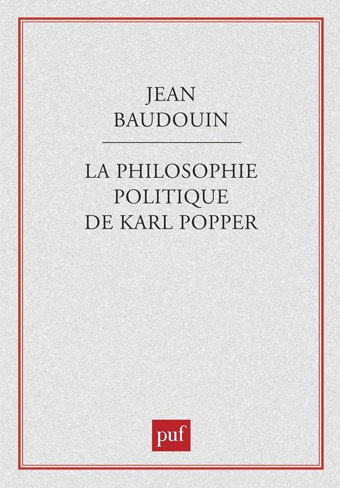 Couverture du livre « LA PHILOSOPHIE POLITIQUE DE KARL POPPER » de Jean Baudouin, librairie Les Contes Infusés à Corte