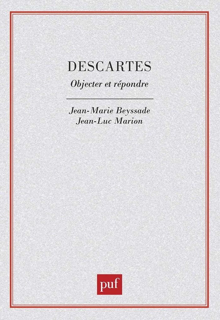 Couverture du livre « DESCARTES. OBJECTER ET REPONDRE » de Beyssade/marion, librairie Les Contes Infusés à Corte