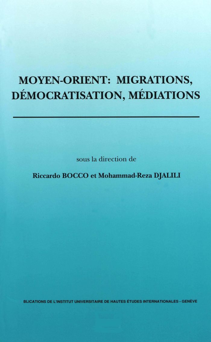 Couverture du livre « MOYEN-ORIENT : MIGRATIONS, DEMOCRATISATION, MEDIATIONS », librairie Les Contes Infusés à Corte