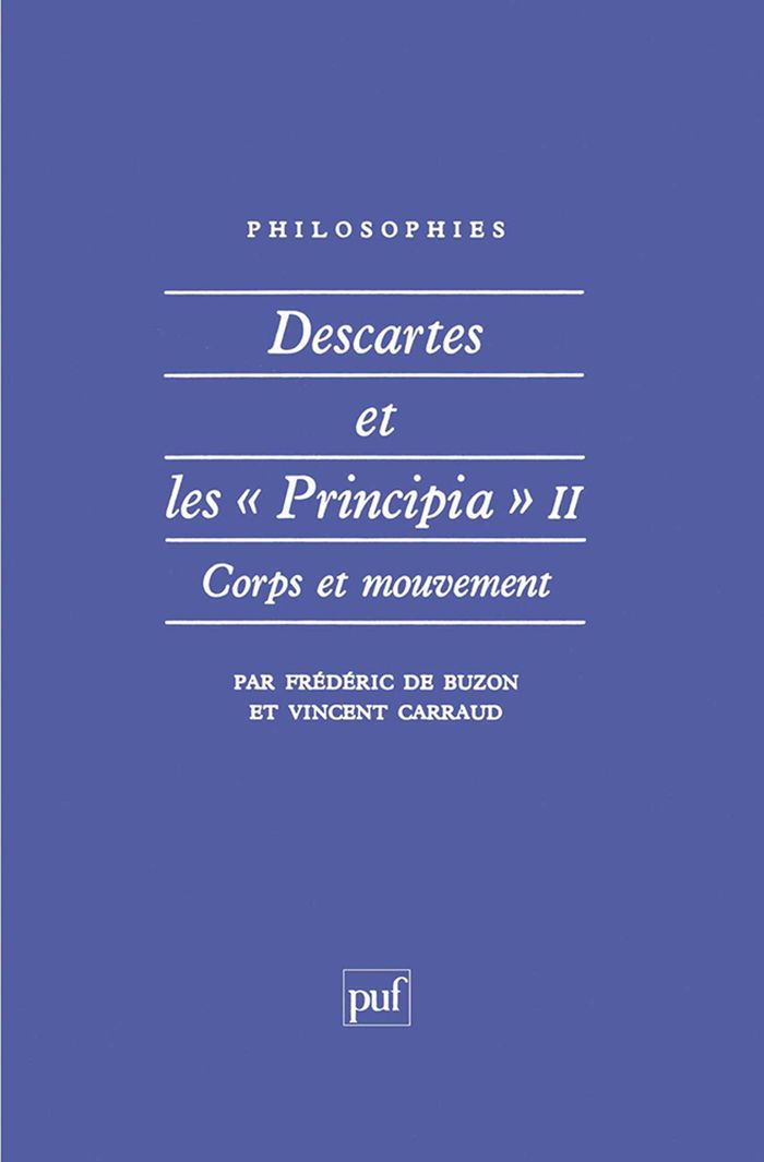 Couverture du livre « DESCARTES ET LES PRINCIPIA » de Buzon/carraud, librairie Les Contes Infusés à Corte