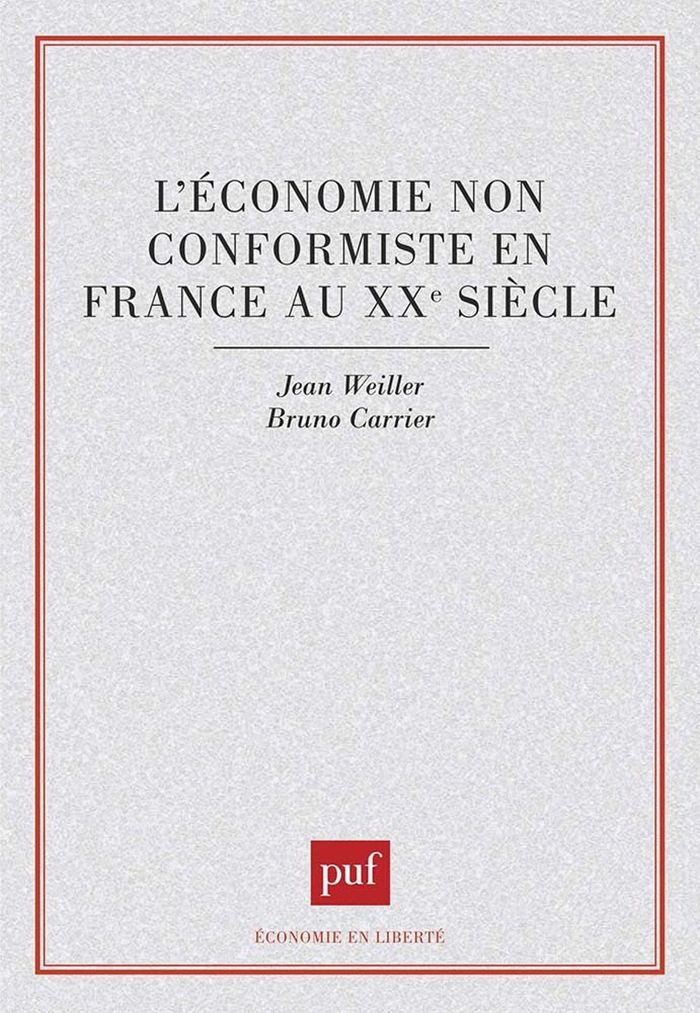 Couverture du livre « L'ECONOMIE NON CONFORMISTE EN FRANCE AU XXE SIECLE » de Weiller/carrier, librairie Les Contes Infusés à Corte