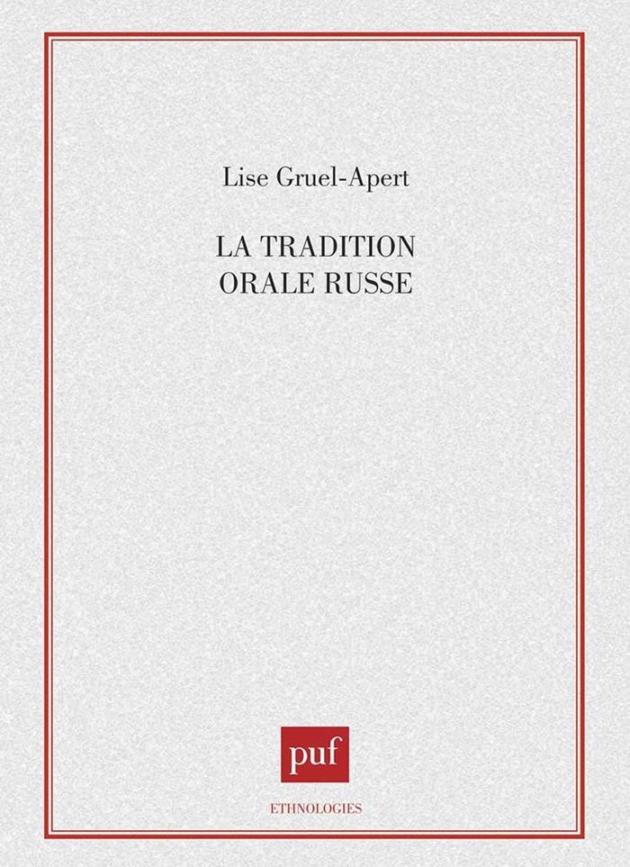 Couverture du livre « LA TRADITION ORALE RUSSE » de Lise Gruel-Apert, librairie Les Contes Infusés à Corte