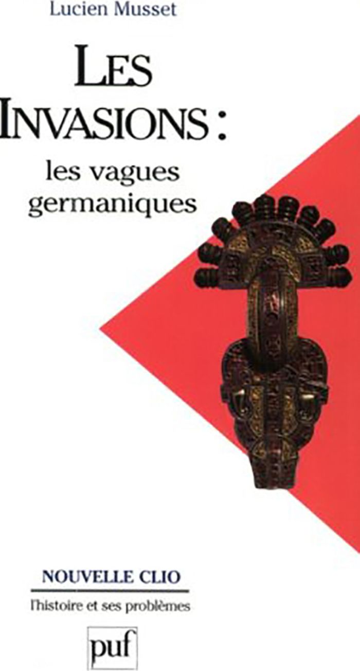 Couverture du livre « LES INVASIONS : LES VAGUES GERMANIQUES » de Lucien Musset, librairie Les Contes Infusés à Corte