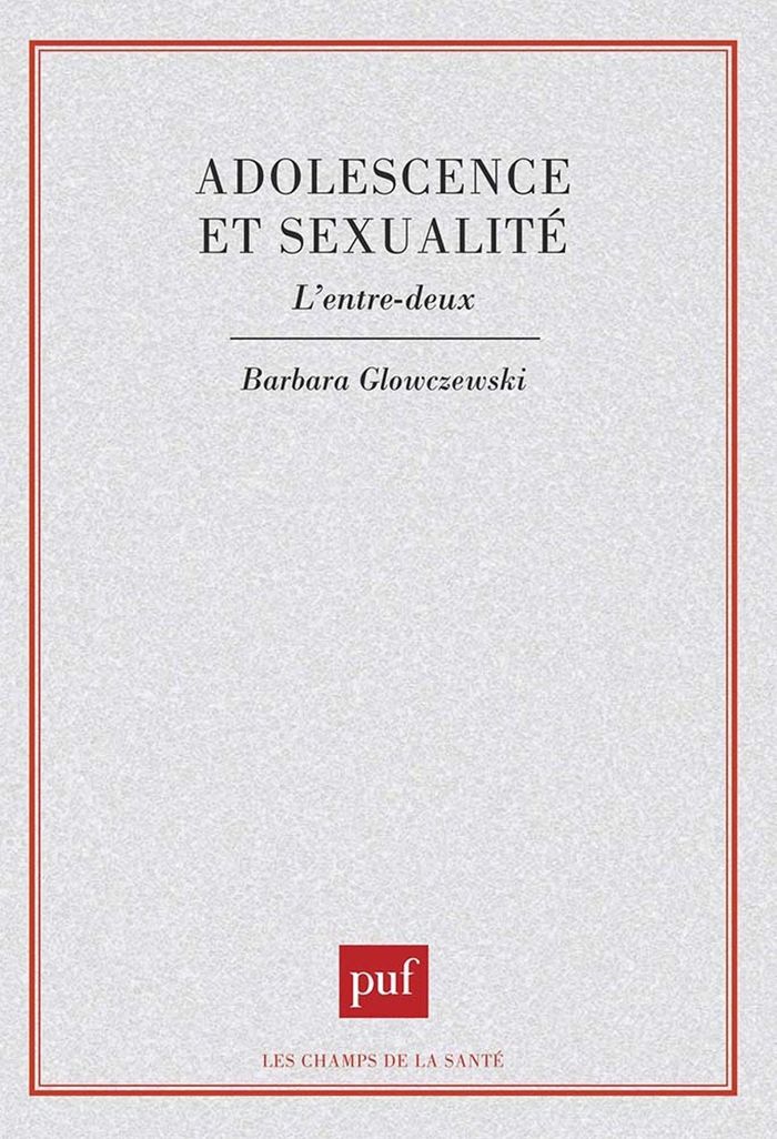 Couverture du livre « ADOLESCENCE ET SEXUALITE : L'ENTRE-DEUX » de Barbara Glowczewski, librairie Les Contes Infusés à Corte