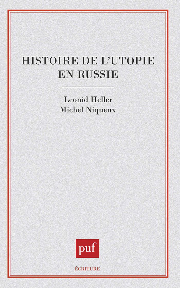 Couverture du livre « HISTOIRE DE L'UTOPIE EN RUSSIE » de Niqueux/heller, librairie Les Contes Infusés à Corte