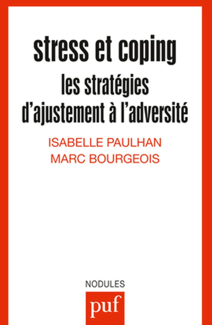 Couverture du livre « STRESS ET COPING - LES STRATEGIES D'AJUSTEMENT A L'ADVERSITE » de Paulhan/bourgeois, librairie Les Contes Infusés à Corte
