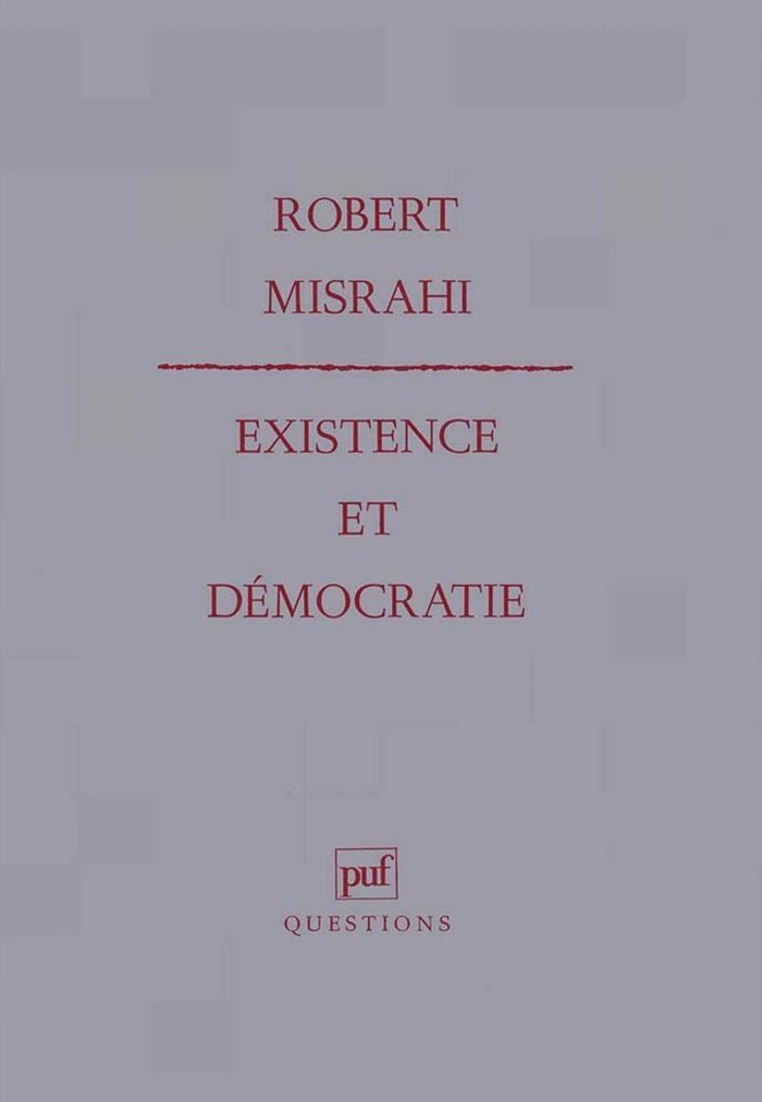 Couverture du livre « EXISTENCE ET DEMOCRATIE », librairie Les Contes Infusés à Corte