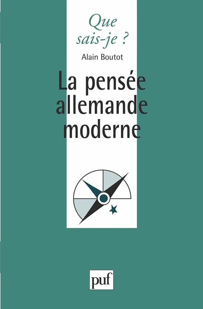 Couverture du livre « LA PENSEE ALLEMANDE MODERNE » de Alain Boutot, librairie Les Contes Infusés à Corte