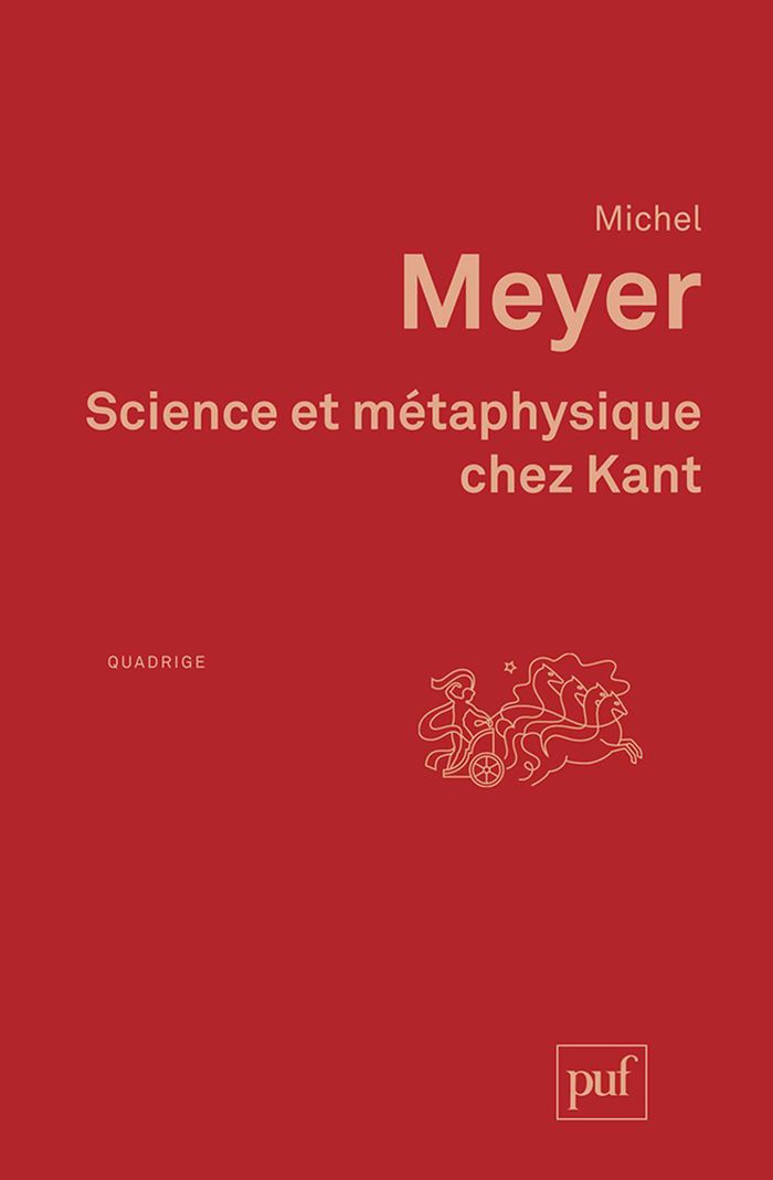 Couverture du livre « SCIENCE ET METAPHYSIQUE CHEZ KANT » de Michel Meyer, librairie Les Contes Infusés à Corte