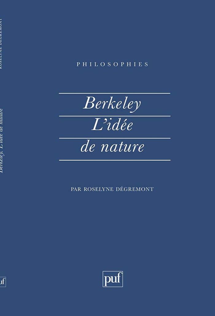 Couverture du livre « BERKELEY. L'IDEE DE NATURE » de Roselyne Degremont, librairie Les Contes Infusés à Corte